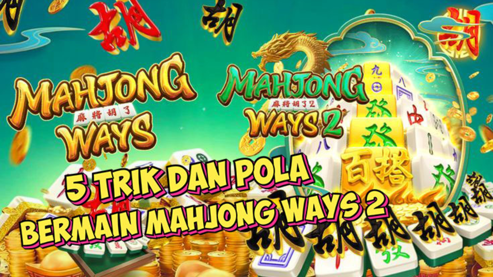 mahjong-ways-TRIK